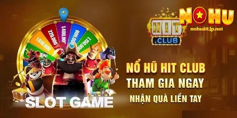 Trải nghiệm đỉnh cao cá cược cùng Hitclub và hội Nohu vip nohu Hitclub